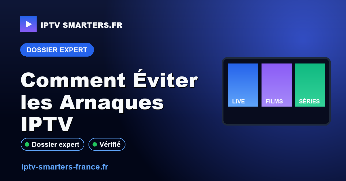 Comment Éviter les Arnaques IPTV